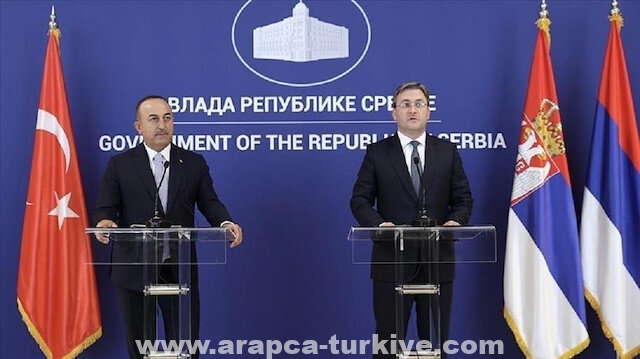 وزيرا خارجية تركيا وصربيا يبحثان العلاقات الثنائية